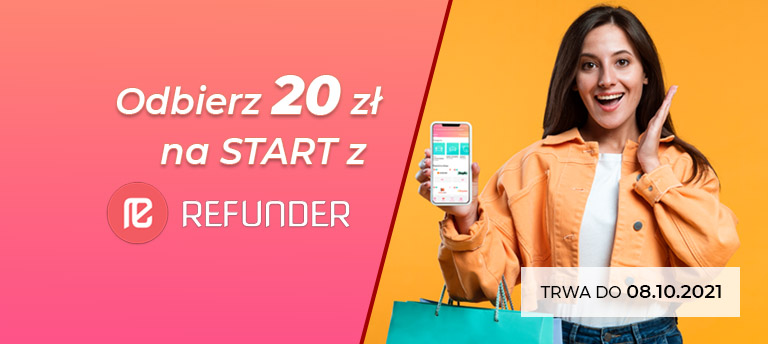 20 zł na start z serwisem cashback Refunder w październiku 2021