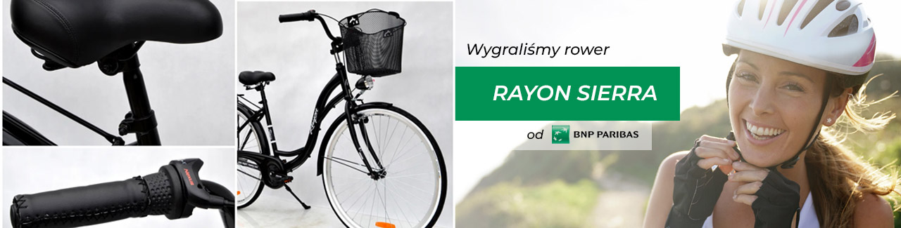 Wygraliśmy rower Rayon Sierra od BNP Paribas!
