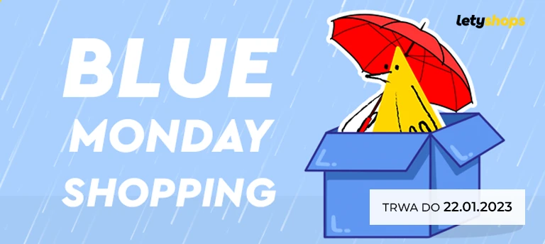 Popraw sobie humor na Blue Monday z Letyshops. Gorący cashback na wybrane oferty!