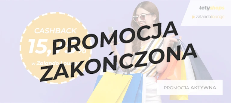 Odbierz dodatkowy cashback 15,75% za zakupy w outlecie Zalando Lounge od Letyshops. Promocja zakończona