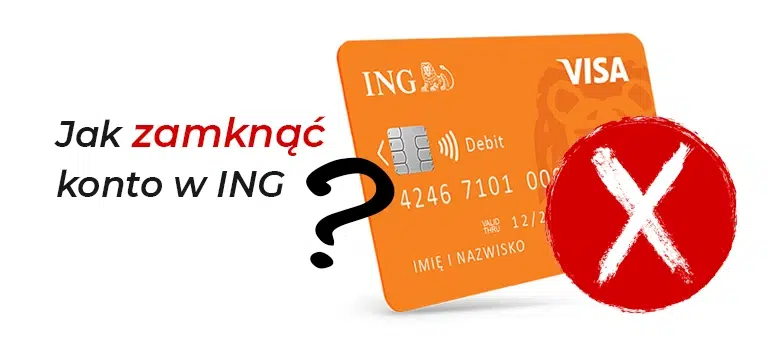 Jak zamknąć konto osobiste w ING Banku Śląskim?