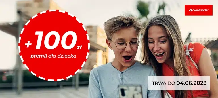 Otwórz w promocji konto osobiste dla dziecka w wieku od 0 do 17 lat w Santander Bank Polska, a twój podopieczny otrzyma w nagrodę 100 zł kieszonkowego. Promocja trwa do 4 czerwca 2023.