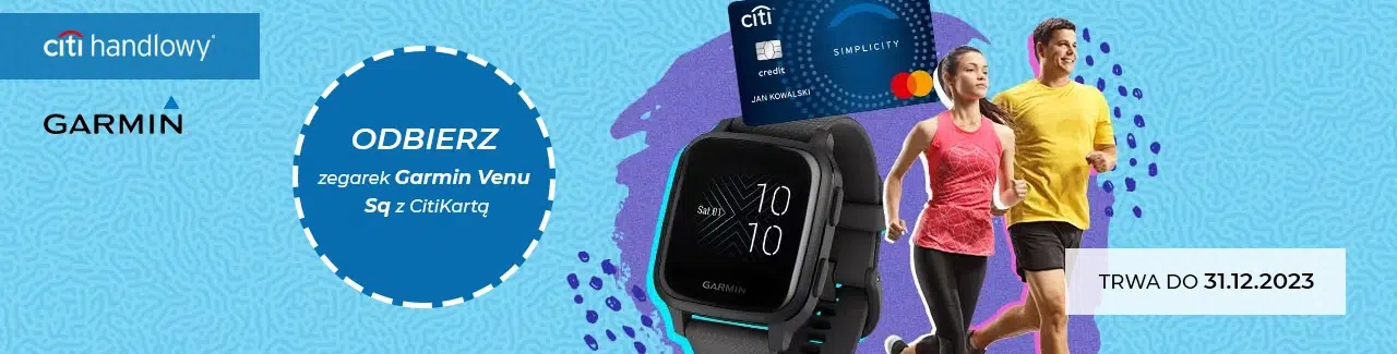 Odbierz zegarek Garmin Venu Sq w promocji karty kredytowej w CitiBanku. Promocja trwa do 31 grudnia 2023.
