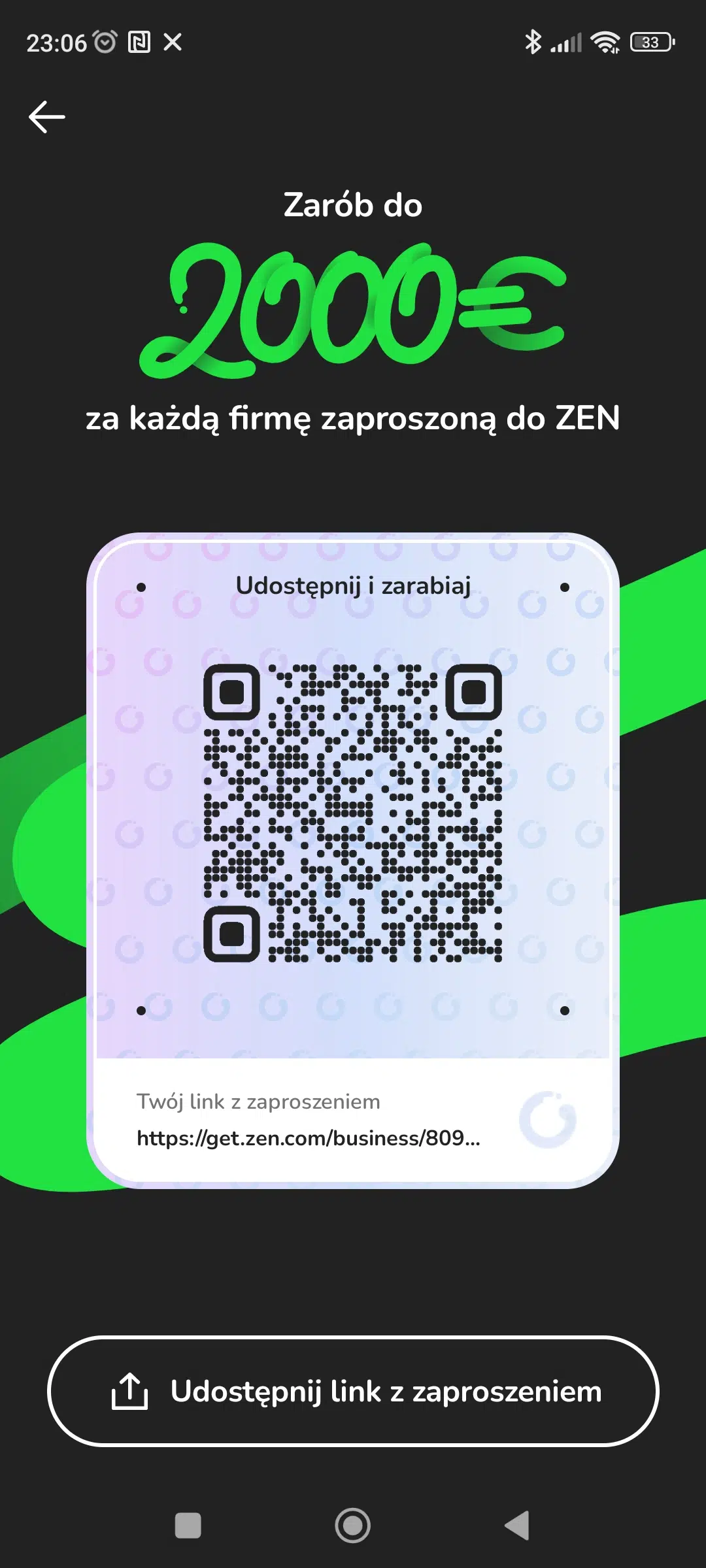 Ekran programu poleceń ZEN dla firm z widocznym kodem QR oraz indywidualnym linkiem polecającym. U góry znajduje się informacja o możliwości zarobienia do 2000 EUR za każdą zaproszoną firmę, a na dole przycisk „Udostępnij link z zaproszeniem”, który umożliwia przekazanie zaproszenia nowym firmom.