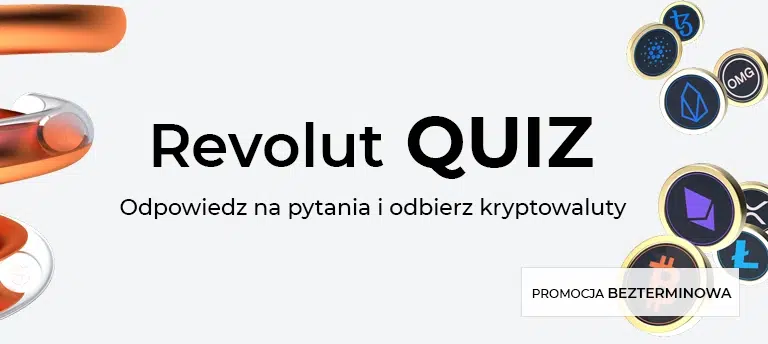 Revolut quiz o kryptowalutach. W tym artykule znajdziesz wszystkie poprawne odpowiedzi do quizu Revolut.