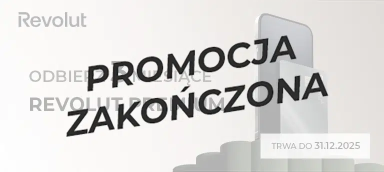 Promocja Revolut. Otwórz konto w Revolut i odbierz 3 miesiące darmowego planu Premium. Promocja zakończona.
