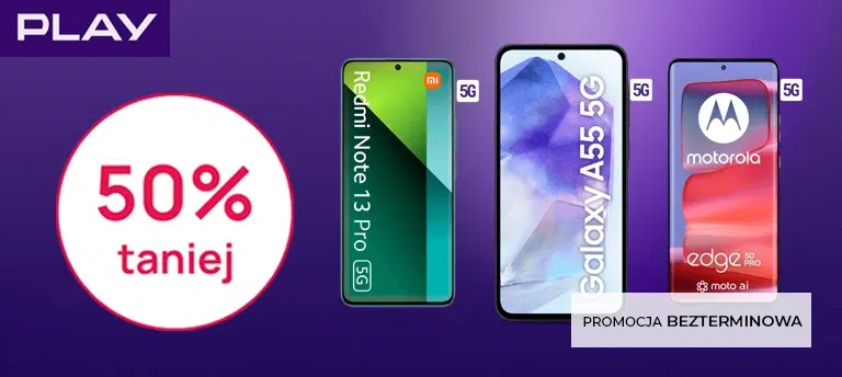 Skorzystaj z promocji w Play i zdobądź nowoczesny smartfon 5G nawet 50% taniej z abonamentem Play L. Oferta limitowana!