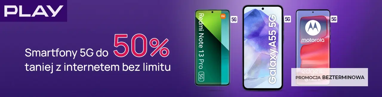 Skorzystaj z promocji w Play i zdobądź nowoczesny smartfon 5G nawet 50% taniej z abonamentem Play L. Oferta limitowana!