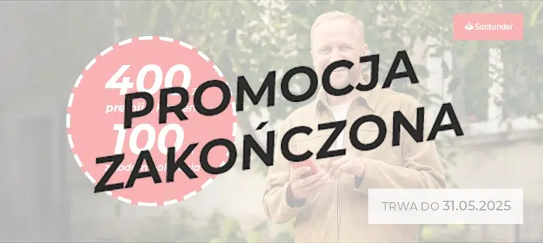 Santander Bank Polska promocja za otwarcie konta. Otwórz Konto Santander i odbierz 400 zł w gotówce oraz 100 zł na zakupy. Promocja zakończona.