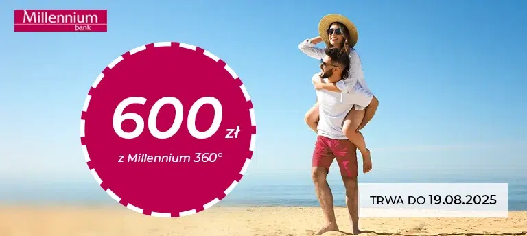 Millennium Bank – promocja konta Millennium 360° z premią 600 zł. Oferta ważna do 19.08.2025. Para na plaży, kobieta na barana u mężczyzny, słoneczny dzień i widok na morze.