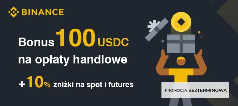 Zarejestruj się w Binance i odbierz bonus 100 USDC w voucherach oraz dożywotnią 10% zniżkę na prowizje na rynku spot i futures. Promocja bezterminowa.