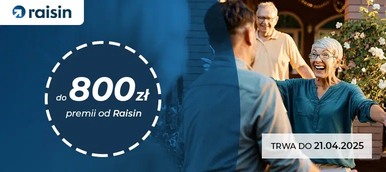 Zyskaj nawet 800 zł bonusu powitalnego w Raisin! Zarejestruj się i wpłać min. 40 000 zł na lokatę lub konto oszczędnościowe. Promocja trwa do 21 kwietnia 2025 r.