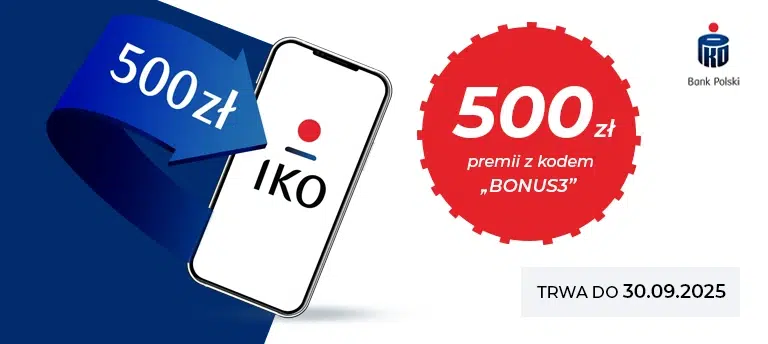Promocja PKO Konto za Zero – 500 zł premii z kodem BONUS3 do 30 września 2025.