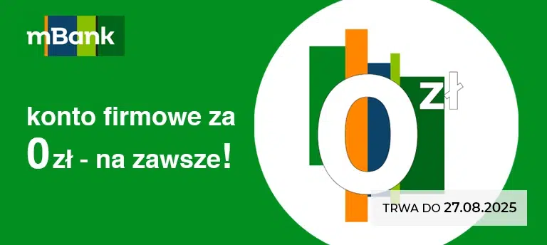 Promocja mBank – konto firmowe za 0 zł na zawsze. Oferta ważna do 27.08.2025. Zielone tło, logo mBank i duży graficzny symbol „0 zł” w centrum ilustracji.