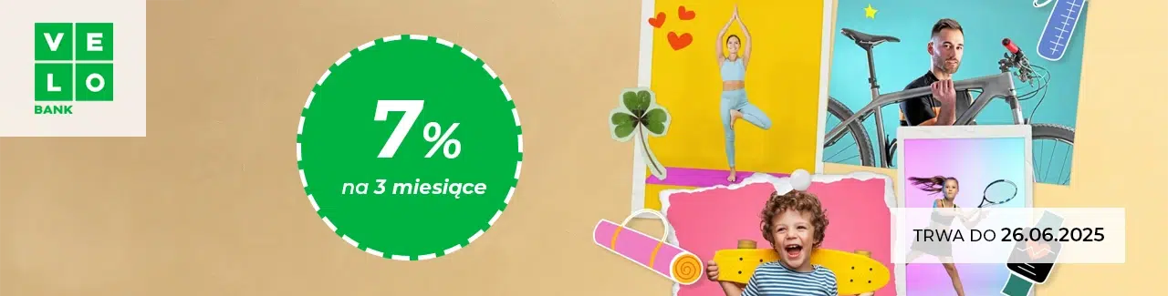 Promocja VeloBank – 7% na Koncie Oszczędnościowym przez 3 miesiące. Oferta ważna do 26.06.2025. Kolorowa grafika z kolażem sportowych i rodzinnych zdjęć oraz logo VeloBank.