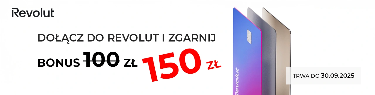 Promocja Revolut – bonus 150 zł za rejestrację i spełnienie warunków. Grafika przedstawia karty Revolut oraz informację o dacie końca promocji: 30.09.2025.