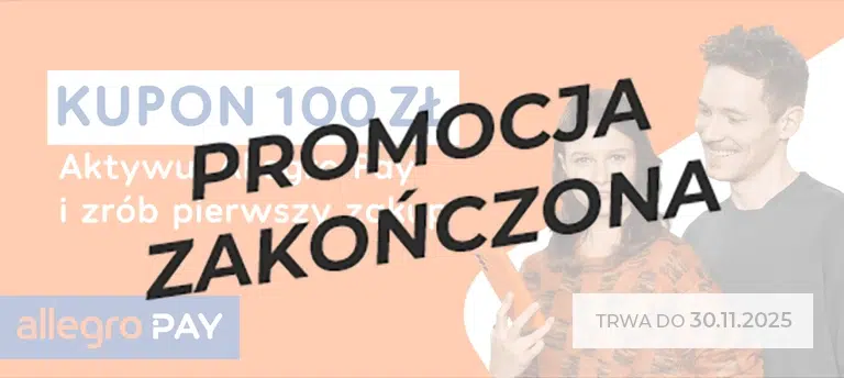 Allegro Pay promocja listopad 2025 – kupon 100 zł za aktywację i pierwszy zakup, ważność do 30.11.2025. Na pomarańczowym tle kobieta z telefonem i uśmiechnięty mężczyzna. Po środku napis PROMOCJA ZAKOŃCZONA.