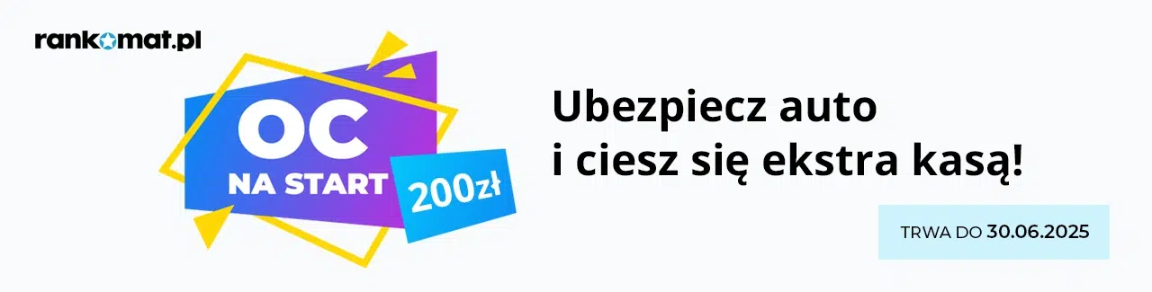 Promocja Rankomat – OC na start z bonusem 200 zł. Oferta ważna do 30.06.2025.