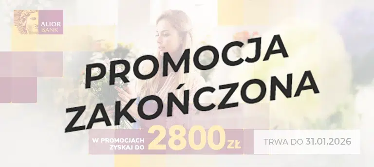 Promocja konta firmowego w Alior Banku – do 2800 zł w promocjach, ważna do 31.01.2026 r. Atrakcyjna blondynka z kwiatami w rękach. Po środku przezroczysty napis PROMOCJA ZAKOŃCZONA.