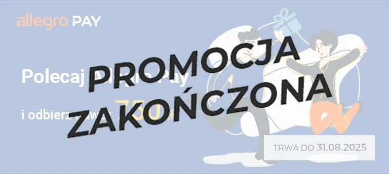 Baner promocji Allegro Pay – polecaj Allegro Pay i odbierz nawet 750 zł, oferta ważna do 31 sierpnia 2025 r. Po środku napis PROMOCJA ZAKOŃCZONA.