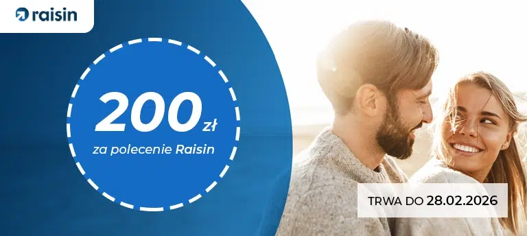 Mobilny baner Raisin z niebieskim okręgiem z napisem »200 zł za polecenie Raisin«, po prawej uśmiechnięta para patrząca na siebie w plenerze, widoczna informacja »Trwa do 28.02.2026«.