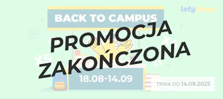 Grafika promocyjna LetyShops z hasłem „Back to Campus”, żółtym ptakiem w birecie za ladą oraz datą trwania promocji 18.08–14.09.2025. Na zielonym tle widoczne są symbole naukowe i mnożniki cashbacku: X3, X4, X5. W prawym dolnym rogu napis: „Trwa do 14.09.2025”. Po środku półprzezroczysty napis PROMOCJA ZAKOŃCZONA.