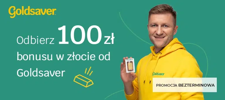 Promocja Goldsaver – odbierz 100 zł bonusu w złocie. Na grafice ambasador marki Kuba Błaszczykowski trzyma sztabkę złota. Hasło: „Promocja bezterminowa”.