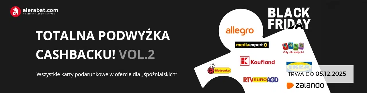 Baner AleRabat Black Friday Vol. 2 – podwyższony cashback na karty podarunkowe Allegro, Media Expert, Biedronka, Kaufland, IKEA, RTV Euro AGD, Zalando. Promocja trwa do 5 grudnia 2025.