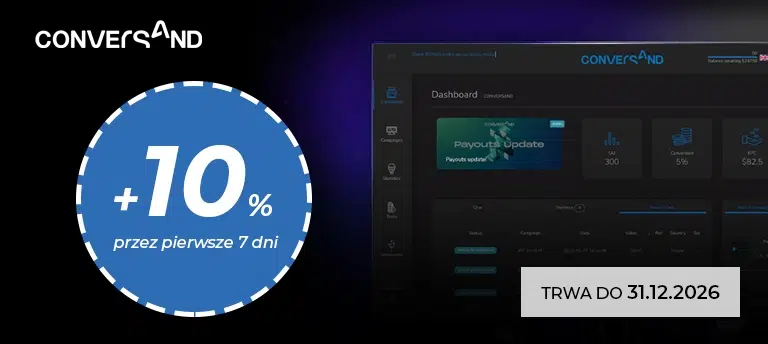Baner promocyjny Conversand z informacją o bonusie +10% przez pierwsze 7 dni, widocznym panelem dashboardu afiliacyjnego w tle oraz datą zakończenia promocji 31.12.2026.