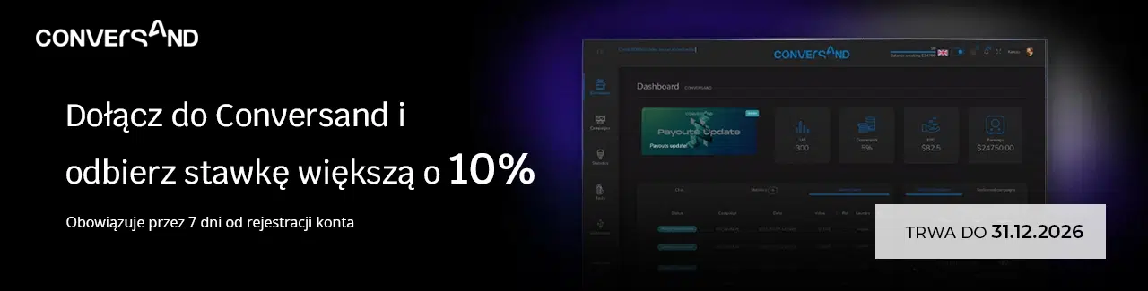 Baner promocyjny Conversand z hasłem „Dołącz do Conversand i odbierz stawkę większą o 10%”, informacją o 7 dniach obowiązywania oferty oraz widokiem panelu użytkownika w tle; po prawej data zakończenia promocji 31.12.2026.