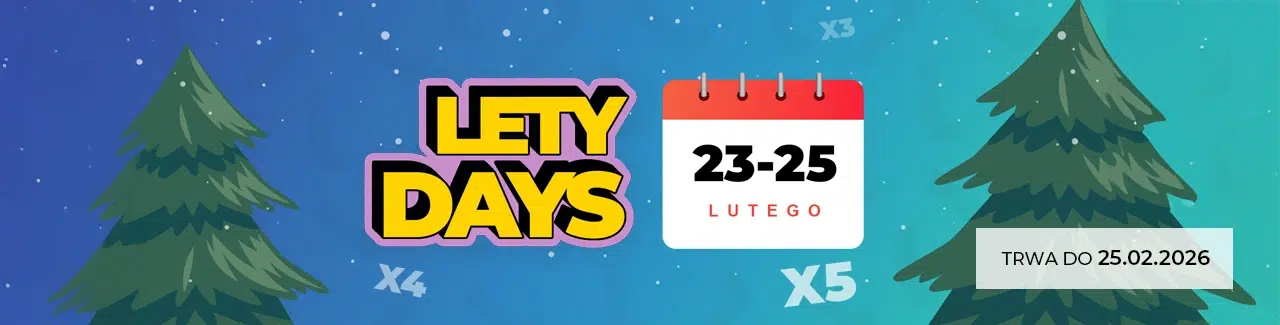 Baner Letydays – promocja 23–25 lutego, podwyższony cashback x3, x4 i x5, trwa do 25.02.2026.