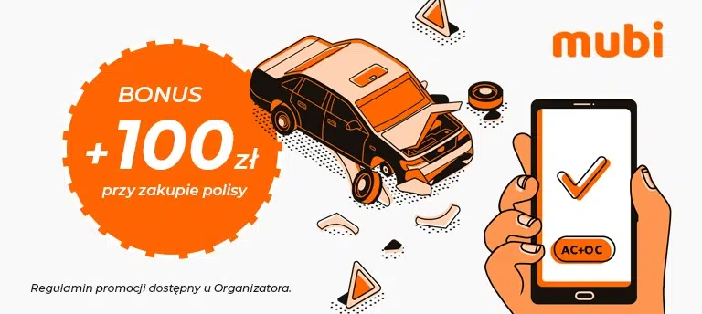 Mubi – bonus 100 zł przy zakupie polisy OC lub AC - popup
