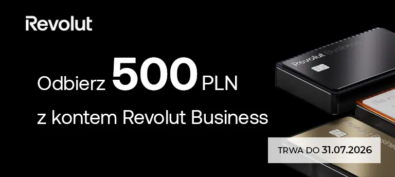 Mobilny baner promocyjny Revolut Business z informacją o bonusie 500 PLN za założenie konta firmowego, na czarnym tle z grafiką kart Revolut Business i terminem promocji do 31.07.2026.