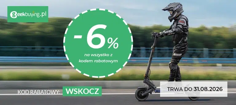 Mobilny baner Geekbuying.pl z informacją o -6% na wszystko z kodem rabatowym WSKOCZ, grafika osoby jadącej na hulajnodze elektrycznej oraz data ważności do 31.08.2026.