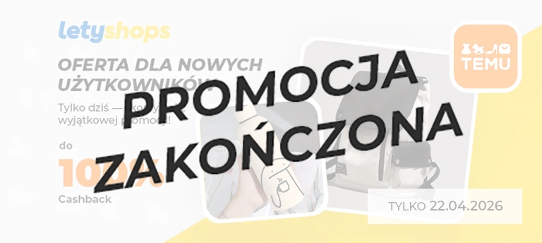 Baner promocyjny LetyShops i TEMU dla nowych użytkowników z ofertą do 100% cashback tylko dziś, z widocznym plecakiem i butelką jako przykładowe zakupy.