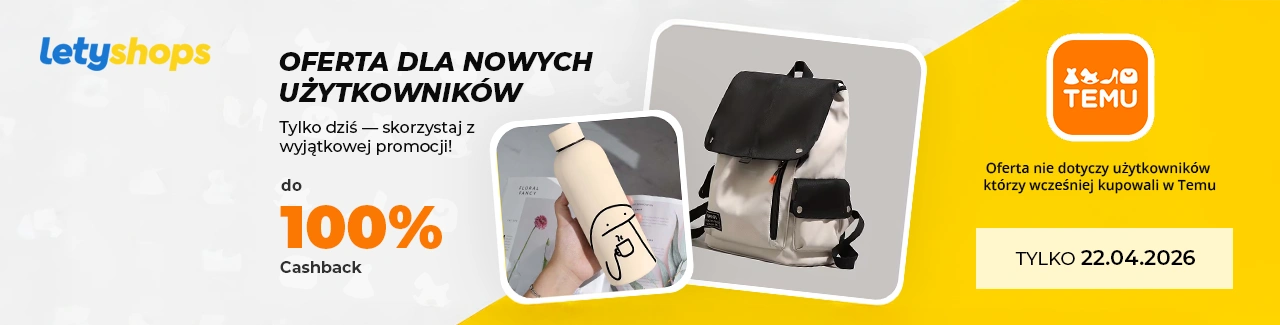 Baner promocyjny LetyShops z ofertą dla nowych użytkowników TEMU, oferujący do 100% cashback, z grafiką plecaka i butelki oraz informacją o ograniczeniu do 22.04.2026.