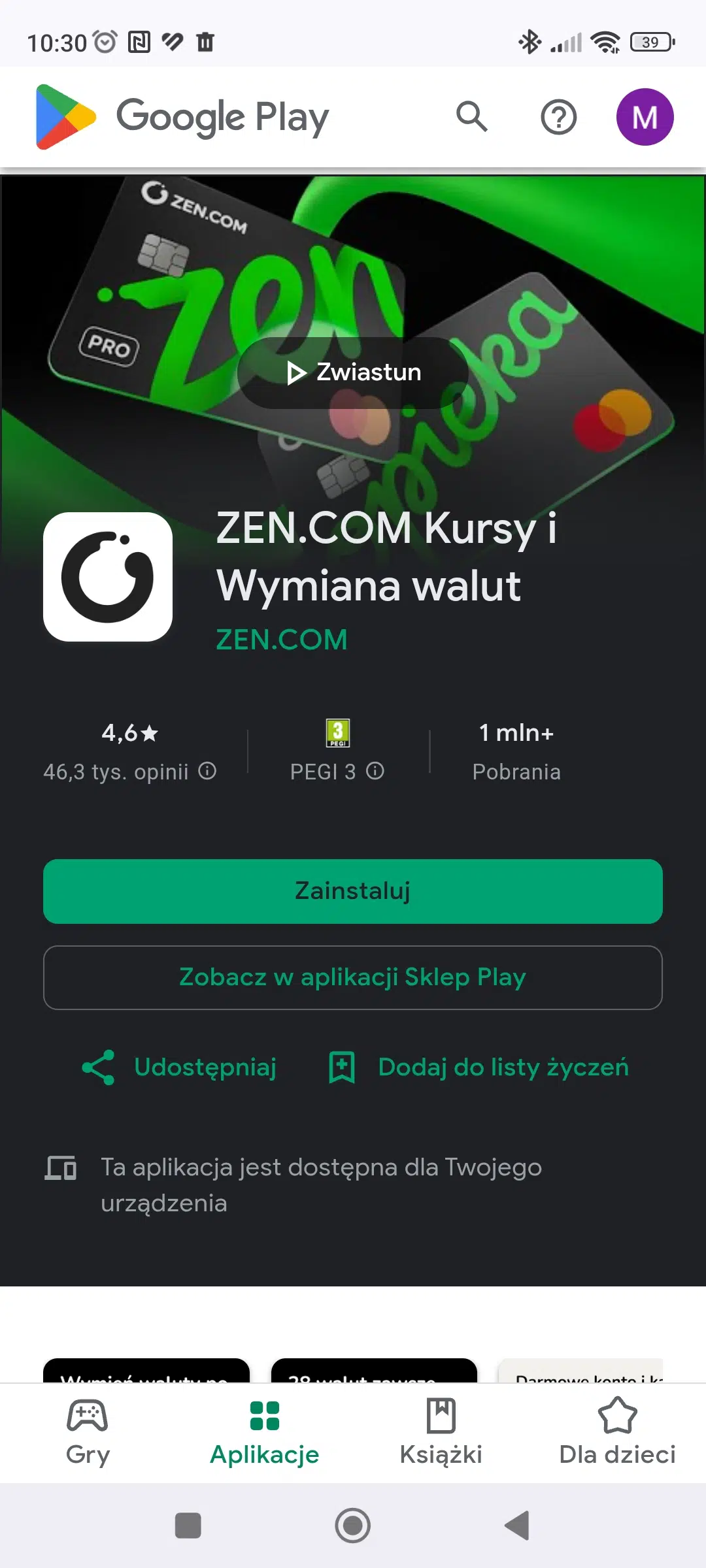 Strona aplikacji ZEN.COM w Google Play z oceną 4,6, ponad 1 mln pobrań oraz przyciskiem instalacji aplikacji do wymiany walut i płatności mobilnych.