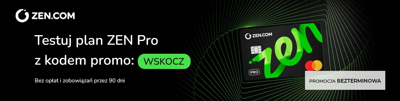 Baner ZEN.COM z kodem promocyjnym WSKOCZ na test planu ZEN Pro bez opłat przez 90 dni, z kartą ZEN na czarnym tle.