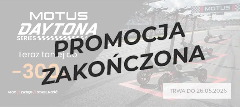 Mobilny baner promocji hulajnogi elektrycznej Motus Daytona Series. Na grafice widoczne są hulajnogi Motus ustawione na torze wyścigowym oraz informacja o obniżce do 300 zł i promocji ważnej do 26.05.2026. Po środku napis PROMOCJA ZAKOŃCZONA.