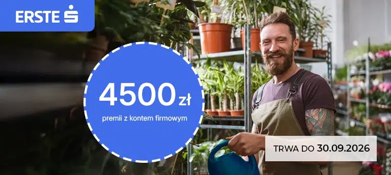 Mobilny baner promocyjny Erste Bank przedstawiający ofertę konta firmowego z premią 4500 zł. Na grafice widoczny jest uśmiechnięty mężczyzna podlewający rośliny oraz informacja o promocji ważnej do 30.09.2026.