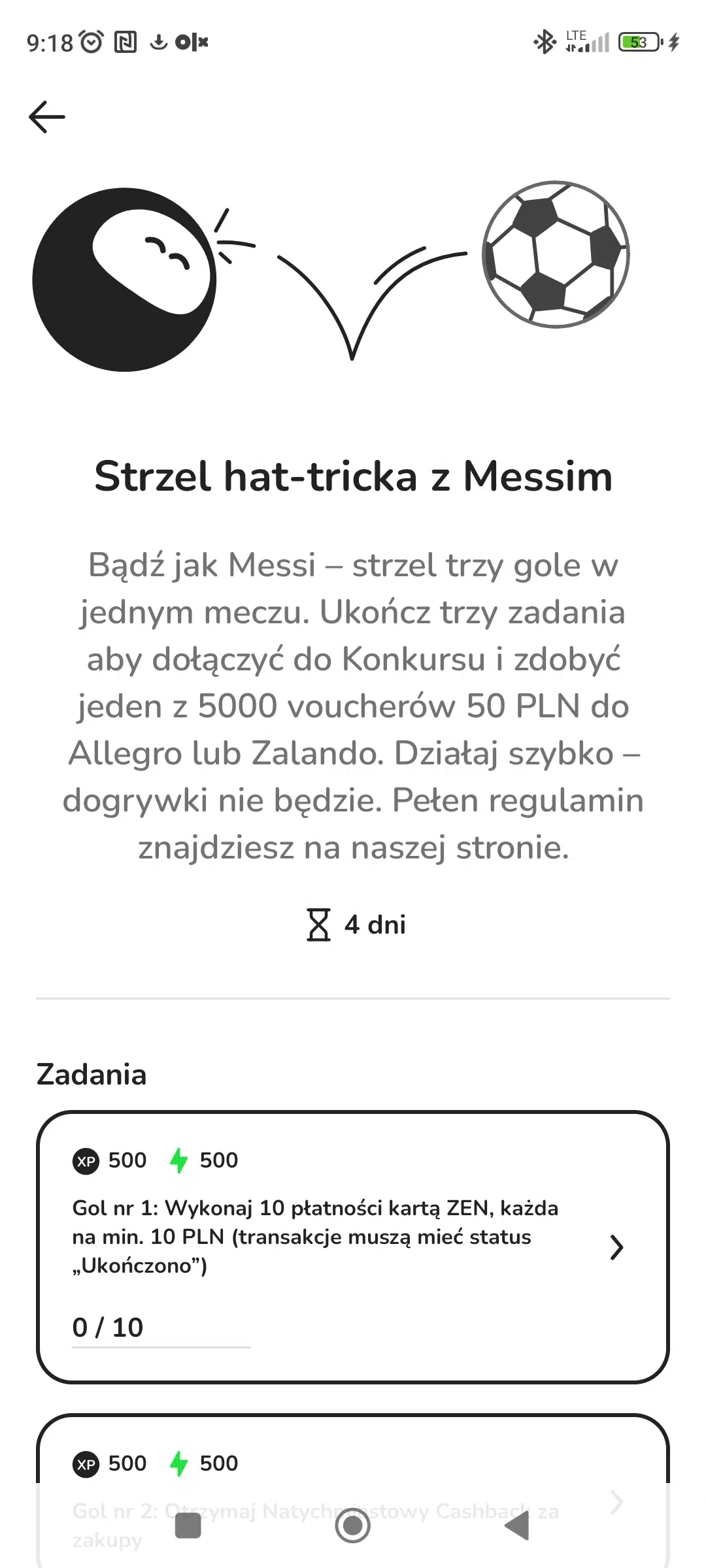 Zrzut ekranu z aplikacji ZEN.COM przedstawiający konkurs „Strzel hat-tricka z Messim”. Promocja pozwala zdobyć voucher 50 PLN do Allegro lub Zalando po wykonaniu trzech zadań. Na ekranie widoczny jest opis akcji, licznik czasu do końca promocji oraz pierwsze zadanie polegające na wykonaniu 10 płatności kartą ZEN na minimum 10 PLN każda.