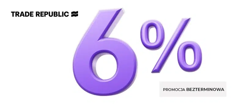 Mobilny baner Trade Republic promujący 6% oprocentowania gotówki. Na grafice widoczne jest logo Trade Republic, duży fioletowy napis „6%” oraz oznaczenie „Promocja bezterminowa”.