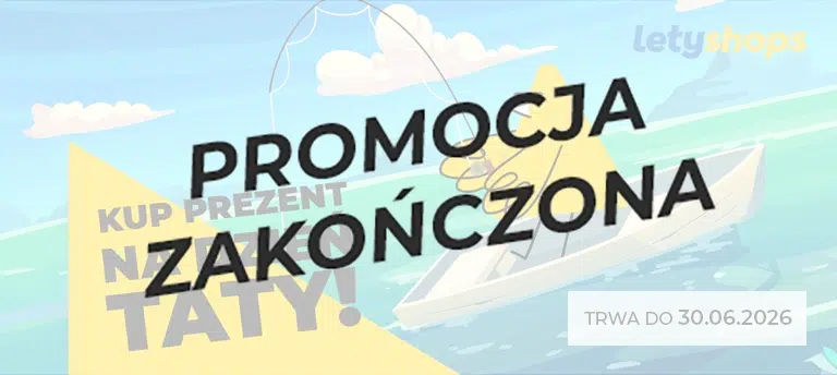 Baner promujący akcję LetyShops z okazji Dnia Ojca. Na grafice widoczna jest żółta maskotka LetyShops siedząca w łódce i łowiąca ryby na tle jeziora oraz górskiego krajobrazu. Po lewej stronie znajduje się hasło „Kup prezent na Dzień Taty!”, a w prawym dolnym rogu informacja, że promocja trwa do 30.06.2026. Po środku napis PROMOCJA ZAKOŃCZONA.