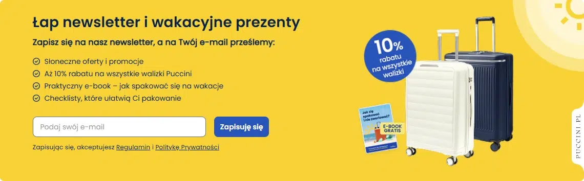 Formularz zapisu do newslettera Wakacje.pl z informacją o 10% rabatu na wszystkie walizki Puccini, bezpłatnym e-booku podróżniczym i checklistach do pakowania. Po prawej stronie widoczne są dwie walizki oraz okładka e-booka.