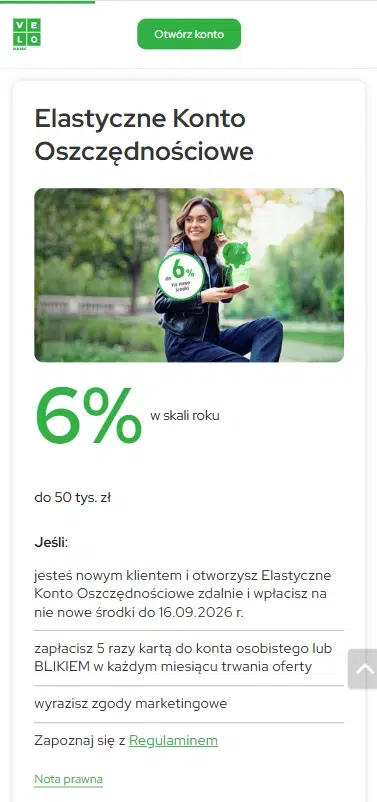Mobilna wersja oferty Elastycznego Konta Oszczędnościowego z oprocentowaniem 6% w skali roku do 50 tys. zł dla nowych klientów. Promocja wymaga wpłaty nowych środków, wykonania 5 płatności kartą lub BLIKIEM w każdym miesiącu oraz wyrażenia zgód marketingowych.