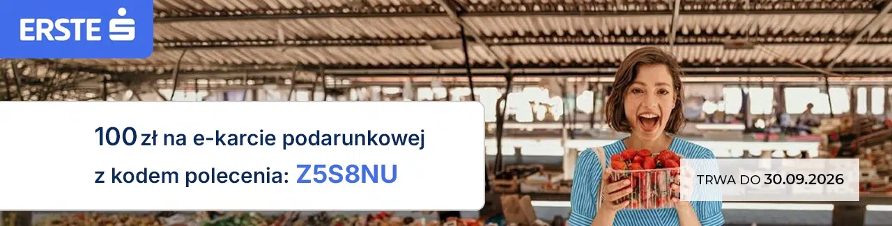 Baner promujący program poleceń Erste Bank Polska. Grafika informuje o możliwości otrzymania 100 zł na e-karcie podarunkowej po wykorzystaniu kodu polecenia Z5S8NU. Po prawej stronie widoczna jest osoba trzymająca koszyk z truskawkami, a w rogu znajduje się informacja, że promocja trwa do 30.09.2026 r.