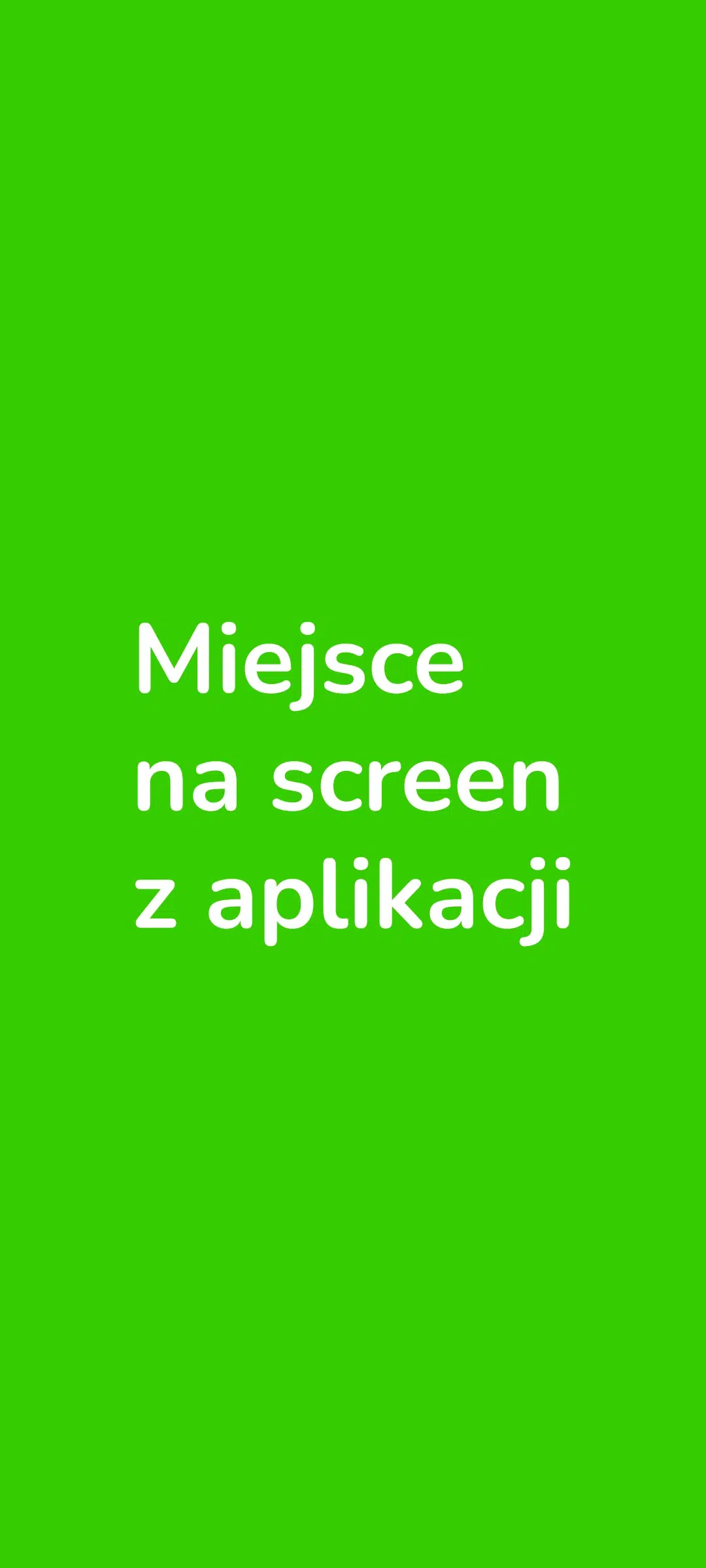 Miejsce na screen z aplikacji