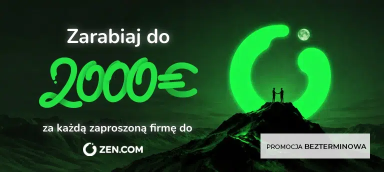 Mobilny baner ZEN.COM promujący program poleceń dla firm z możliwością zarobienia do 2000 euro za każdą zaproszoną firmę. Na grafice widoczne jest logo ZEN.COM, charakterystyczny zielony motyw oraz oznaczenie „Promocja bezterminowa”.