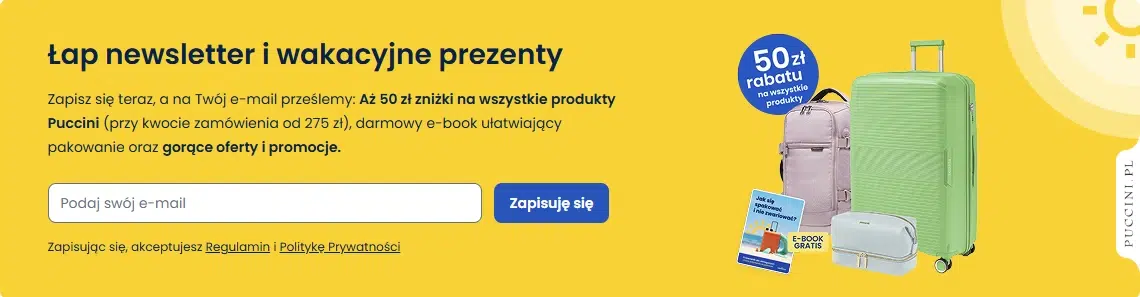 Grafika zachęcająca do zapisu do newslettera Wakacje.pl, za który można otrzymać kod rabatowy 50 zł na produkty Puccini oraz bezpłatny e-book podróżniczy.