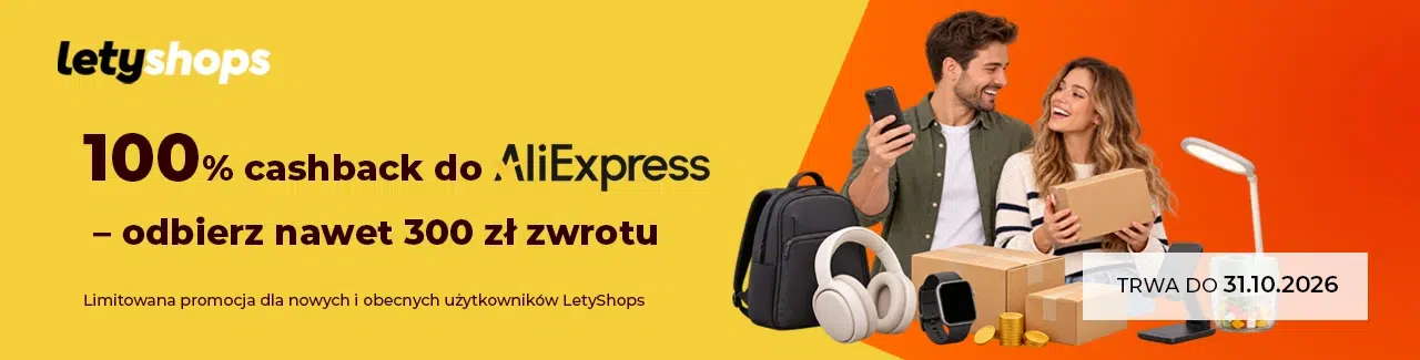 Grafika promująca ofertę LetyShops z 100% cashbackiem w AliExpress, w której można otrzymać łącznie nawet 300 zł zwrotu. Promocja dla nowych i obecnych użytkowników obowiązuje do 31 października 2026 roku.